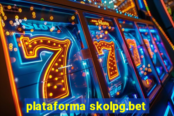 plataforma skolpg.bet